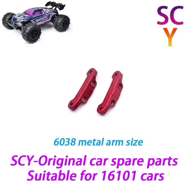 

Оригинальные запасные части для радиоуправляемых автомобилей SCY 16101 1/16, 6038 ярдов переднего и заднего кронштейна, подходит для автомобилей SCY 16101, 16102, 16103