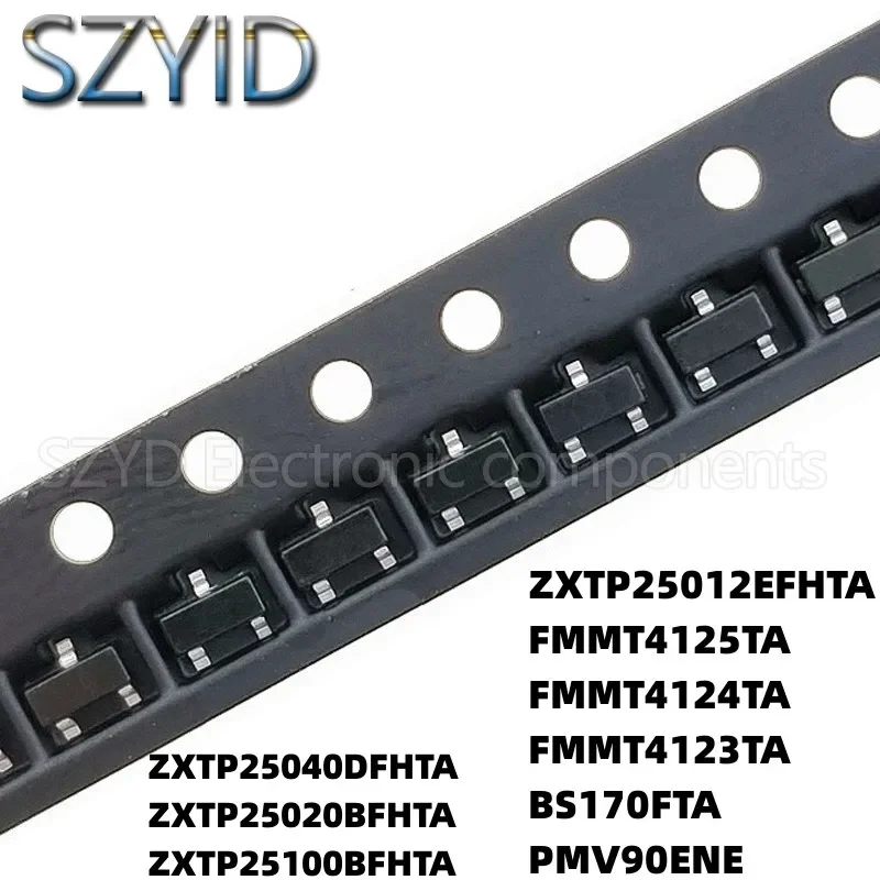 

100PCS SOT23 ZXTP25040DFHTA ZXTP25020BFHTA ZXTP25100BFHTA ZXTP25012EFHTA FMMT4125TA FMMT4124TA FMMT4123TA BS170FTA PMV90ENE