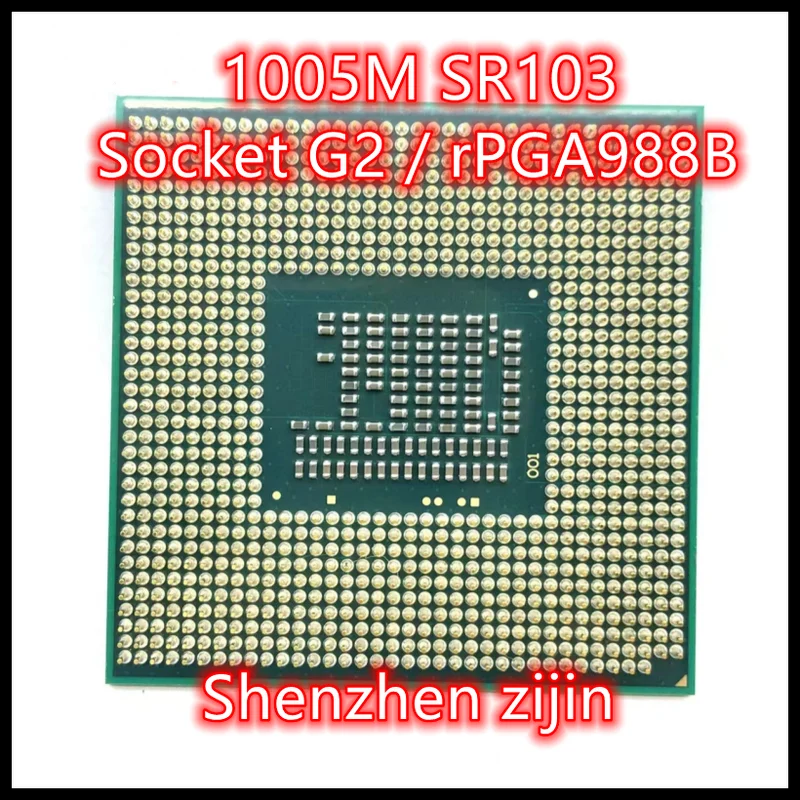 

1005M SR103 1.9 GHz Dual-Core Dual-Thread CPU Processor 2M 35W Socket G2 / rPGA988B