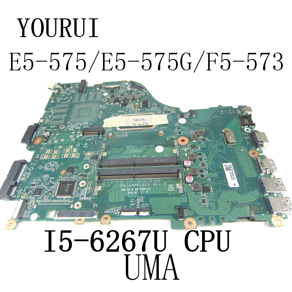 

Материнская плата для ноутбука Acer Aspire F5-573 F5-573G с процессором I5-6267U, материнская плата DAZAAMB16E0 UMA
