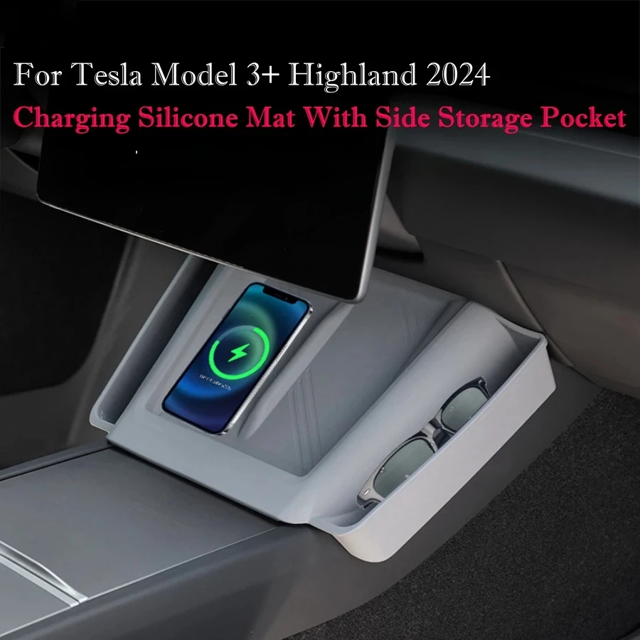 

Newest Tesla Model 3+ Highland 2024 Center Console Wireless Charging Silicone Mat With Side Storage Pocket Non-Slip Mats Tray