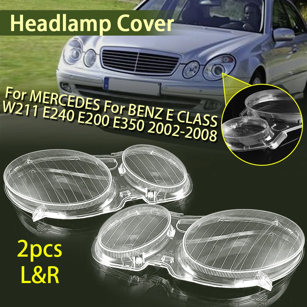 Крышка объектива автомобильной фары для Mercedes-Benz W211 E Class W211 E320 E350 2006-2008, прозрачная крышка налобного фонаря, крышка лампы