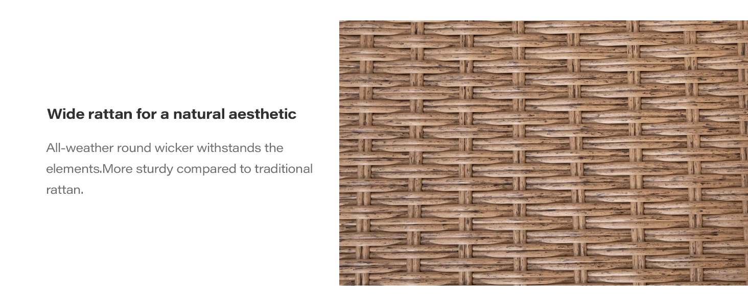 Wide rattan for a natural aesthetic