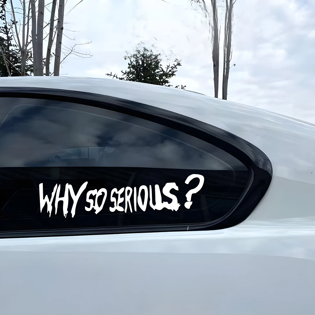 Why So Serious? High-Quality Cartoon Fan Sticker - Creative & Funny Design
