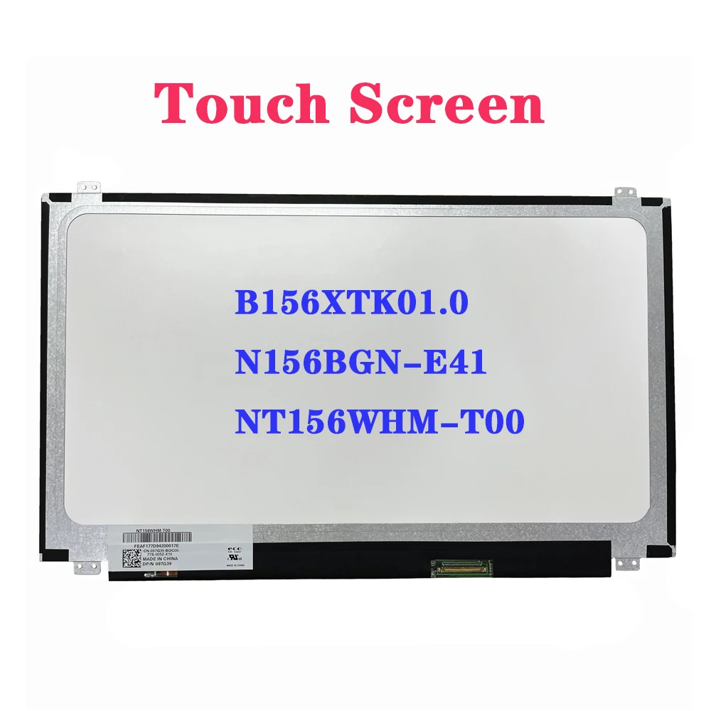 

15.6" Laptop LCD Touch Screen NT156WHM-T00 Fit B156XTK01.0 N156BGN-E41 EDP 40Pin 1366x768 Display Matrix Panel