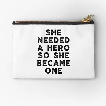 Inspiration Feminist She Needed A Hero S  Zipper Pouches Pocket Pure Key Bag Women Men Cosmetic Socks Wallet Small Money