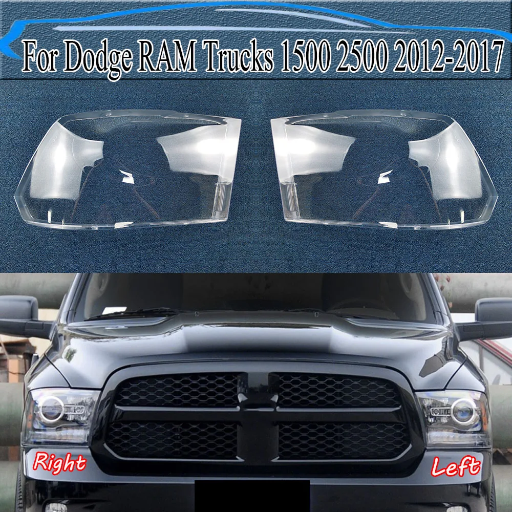 

For Dodge RAM Trucks 1500 2500 2012-2017 Headlamp Shell Transparent Lamp Shade Lens Front Headlight Cover Lampshade Plexiglass