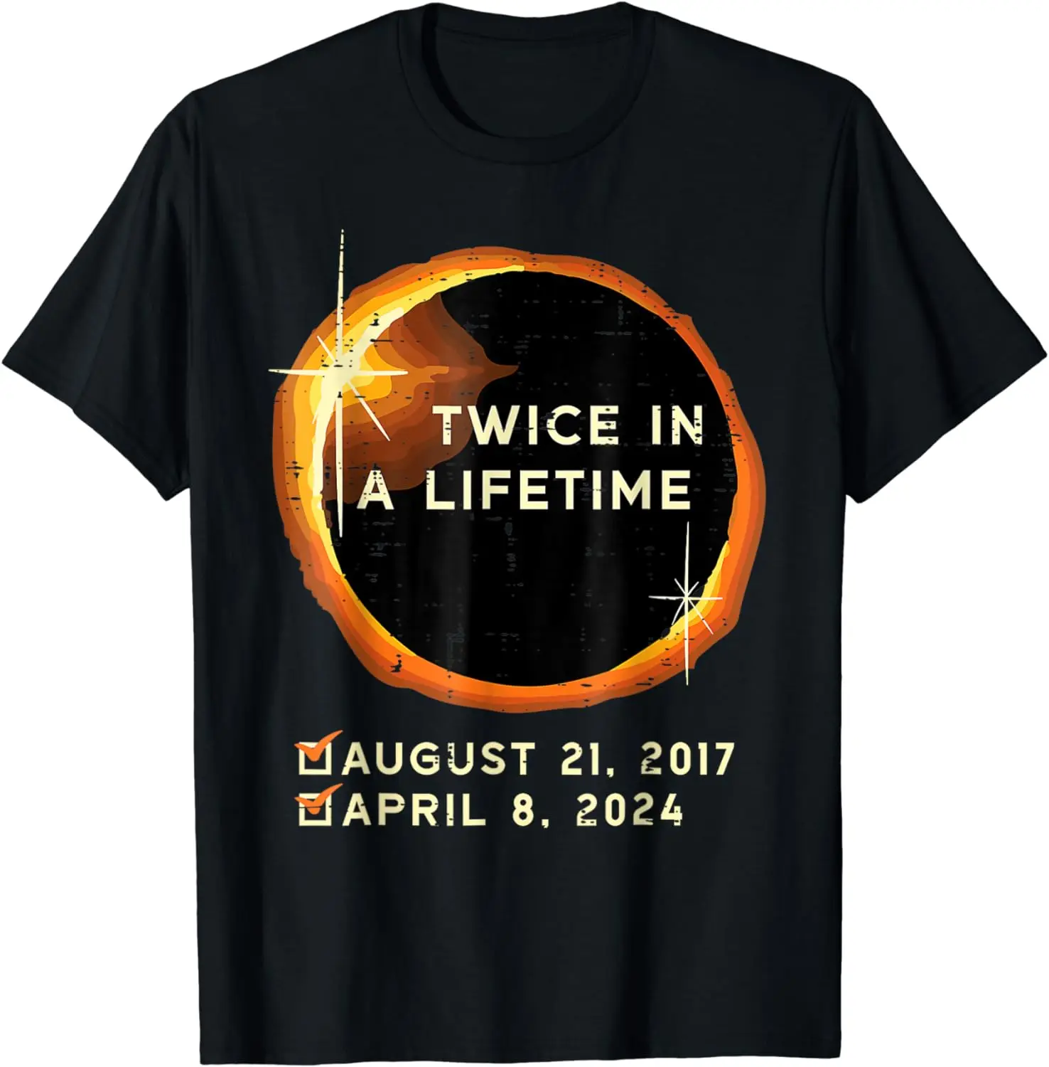 

Twice In A Lifetime Total Solar Eclipse 2024 Men Women Kids T-Shirt