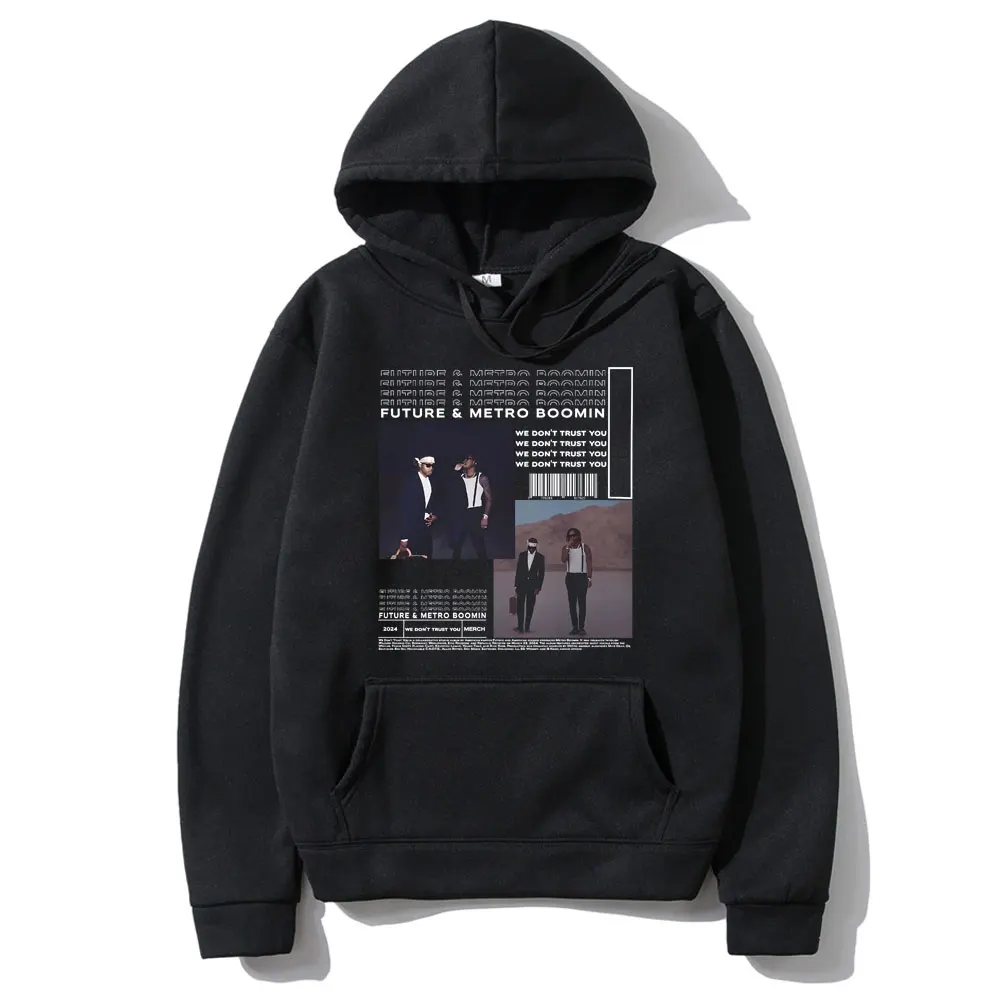 

Hip Hop Rapper Future & Metro Boomin Hoodie We Don't Trust You Album Merch Hoodies Men's Fashion Casual Oversized Sweatshirts