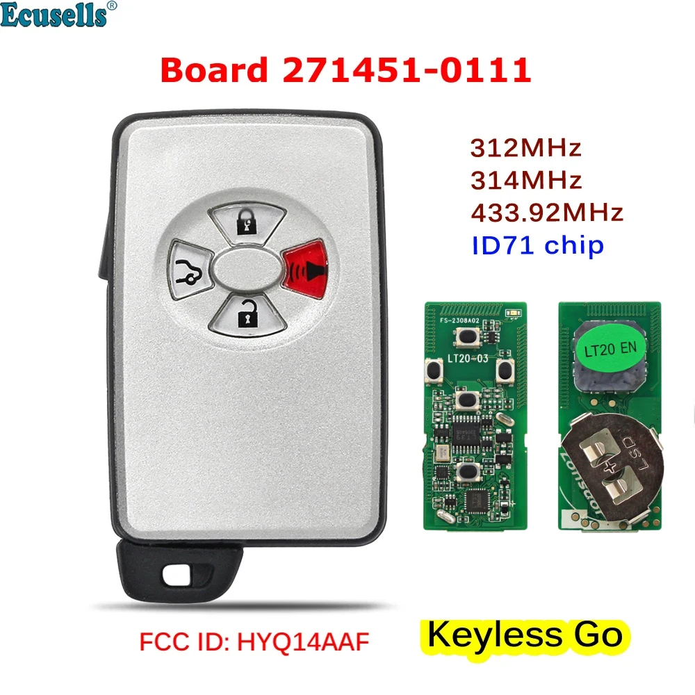 

4B Smart Keyless Go Remote Key Fob ASK 312MHz 314MHz 433.92MHz ID71 Chip for Toyota RAV4 Yaris Corolla Board 271451-0111 WD03