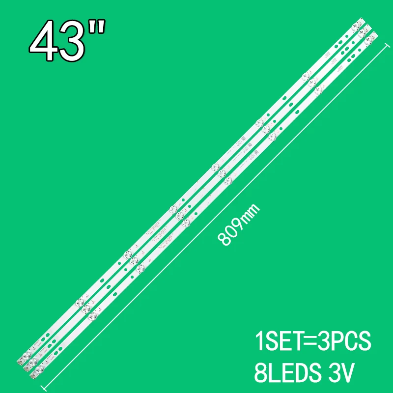 3pcs/Set 8LEDs 3V 809mm For 43