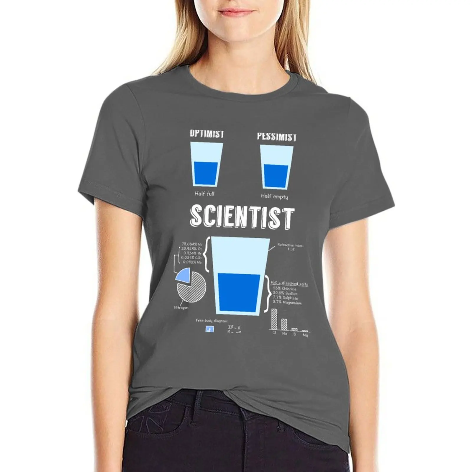 

Optimist... pessimist... SCIENTIST! T-Shirt tops for Women white t-shirt dress for Women sexy tshirts woman