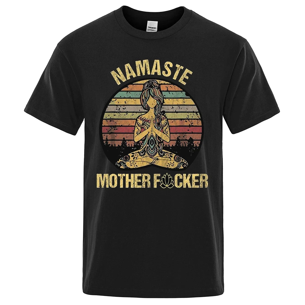 

Vintage Namaste Mother Explicit Funny T-shirt T Shirt Men Tshirt Wome Cotton Tees Tops Loose Short Sleeves Oversized 63731