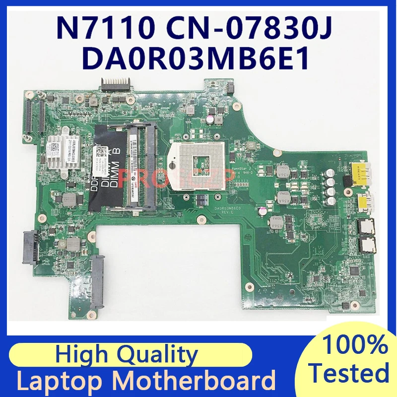 Placa-mãe do Portátil para Dell Inspiron N7110 Cn07830j 07830j 7830j Mainboard Hm67 Slj4n Da0r03mb6e0 100 Completo Testado Funcionando Bem