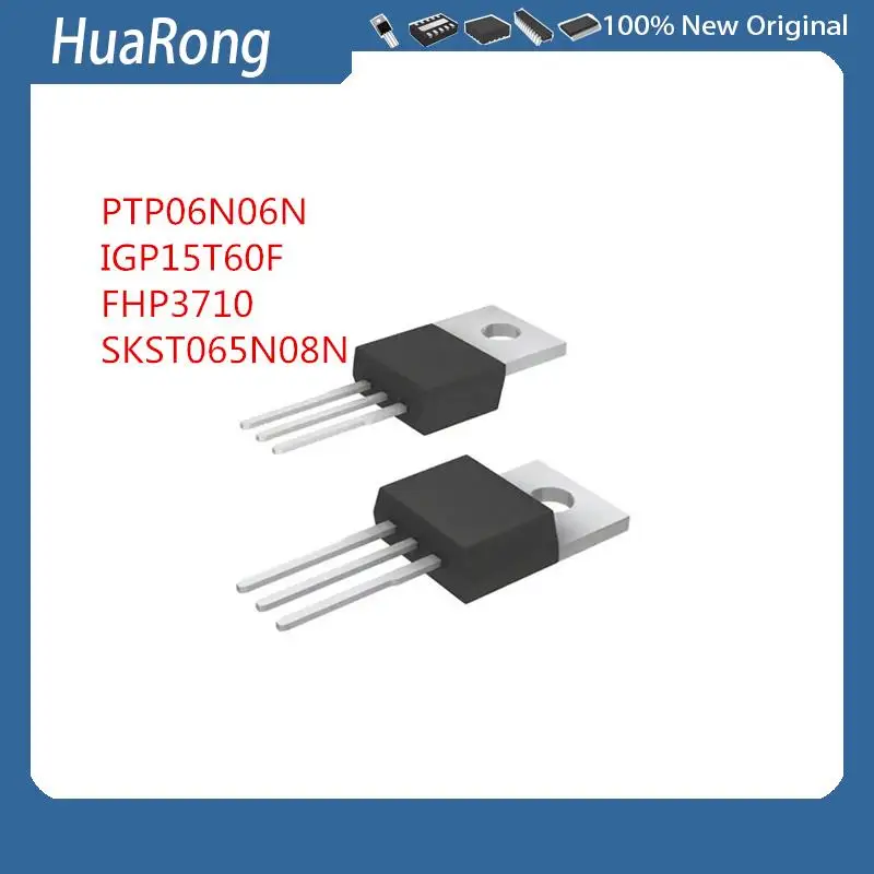 

10 шт./партия PTP06N06N IGP15T60F FHP3710 SKST065N08N TO-220