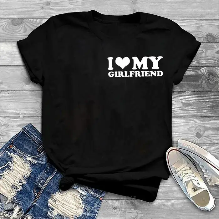 

Funny I Love Heart My Girlfriend T Shirts Graphic Hip-hop Streetwear Short Sleeve O-Neck Birthday Gift T-shirt Mens Clothing