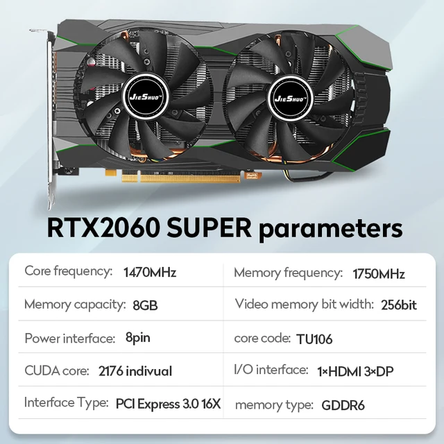  NVIDIA  RTX2060Super 8GB Graphics Card rtx 2060 Super Gaming rtx2060 Super Video Card Suppor GDDR6 256Bit PCI Express 3.0x16