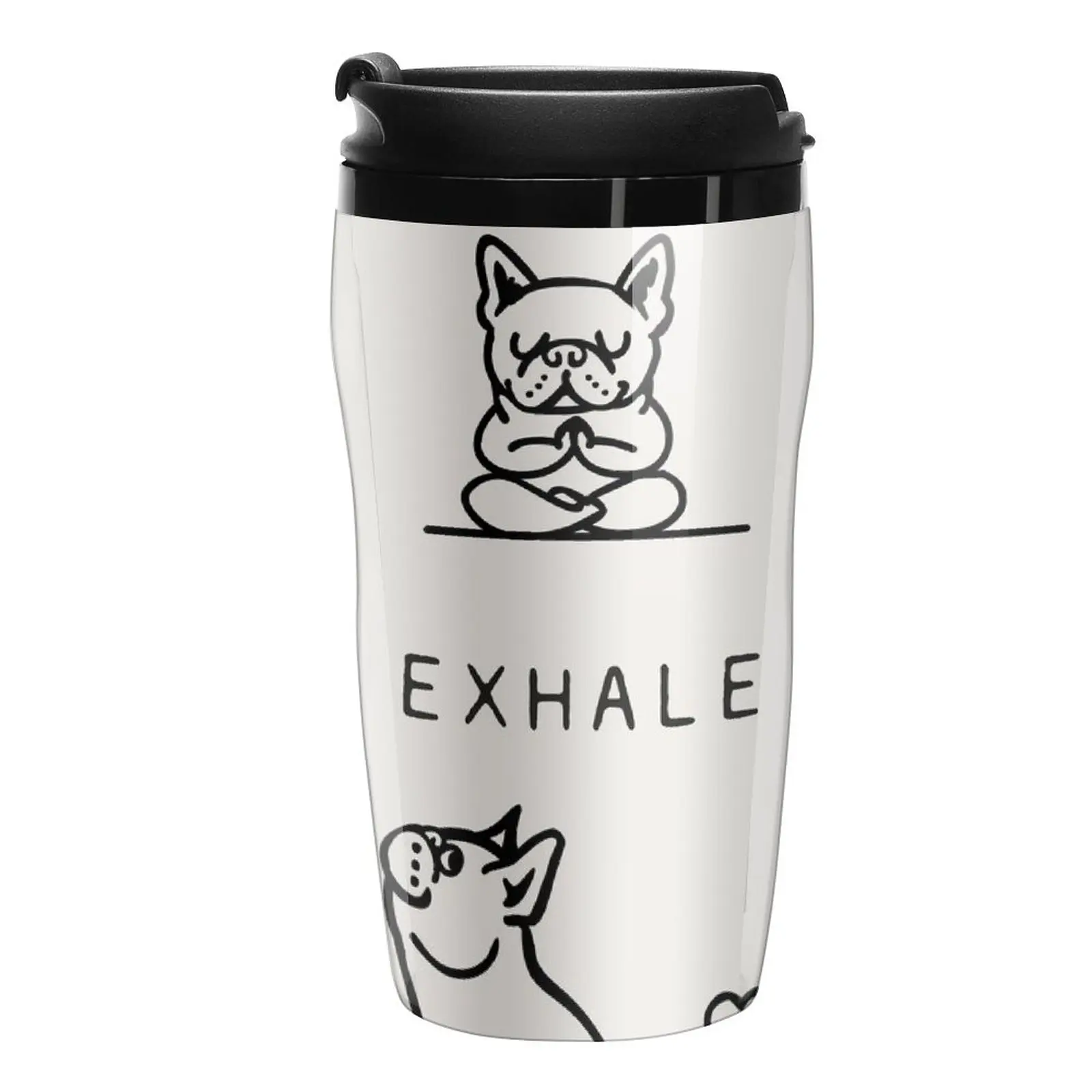 

New Inhale Exhale Frenchie Travel Coffee Mug Pretty Coffee Cup Thermos Cup Unusual Tea Cup