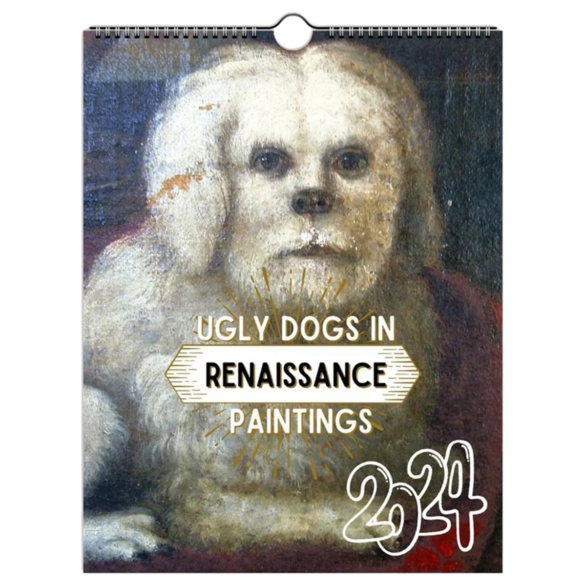 

Dog Calendar 2024 Ugly Dogs In Renaissance Painting 2024 Calendar Cartoon Dogs Wall Decor Calendar 12 Month