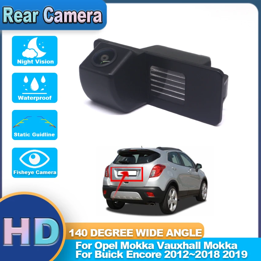 Hd 1080*720 Fisheye Telecamera Per Retromarcia Per Opel Mokka Vauxhall Mokka Per Buick Encore 2012 ~ 2019 Accessori Per Parcheggio Di Backup Per Auto