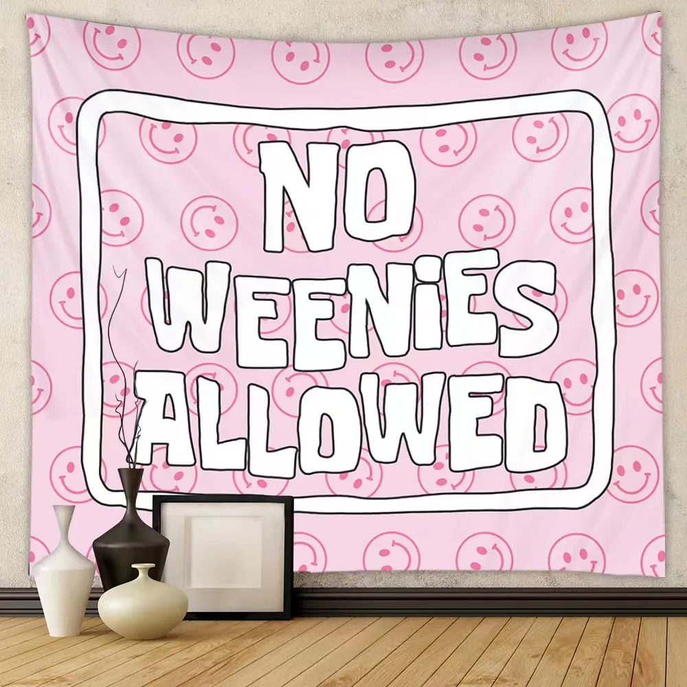 1Pcs 75x58cm Tapestry No Weenies Allowed Wall Hanging Tapestry Home Decor Fabric Banner Wall Cloth For Teen Girl Bedroom Dorm