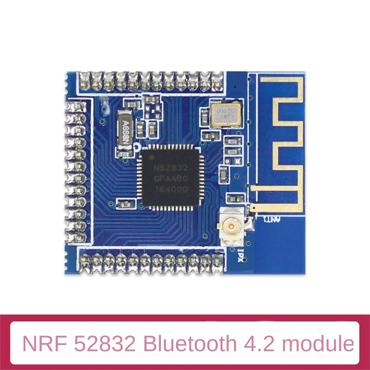 

NRF52832 Bluetooth модуль 2360-2483 МГц XL52832 внешняя антенна IPEX Bluetooth 4,2 маломощный 2,4G беспроводной модуль