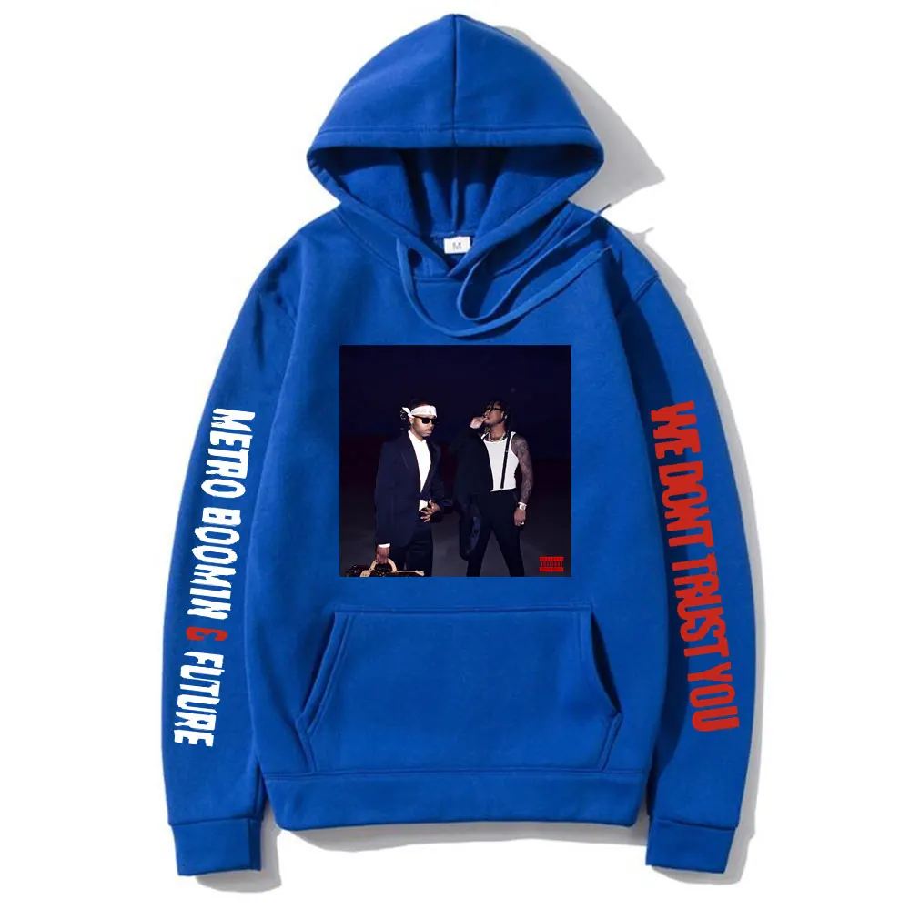 Rapper Future & Metro Boomin We Don't Trust You Album Print Hoodie Men Hip Hop Casual Sweatshirt Male Fashion Oversized Hoodies