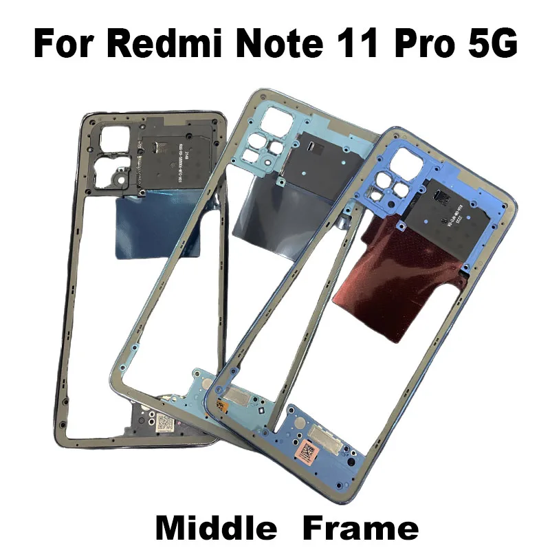 New Middle Frame For Xiaomi Redmi Note 11 PRO Front Bezel Back