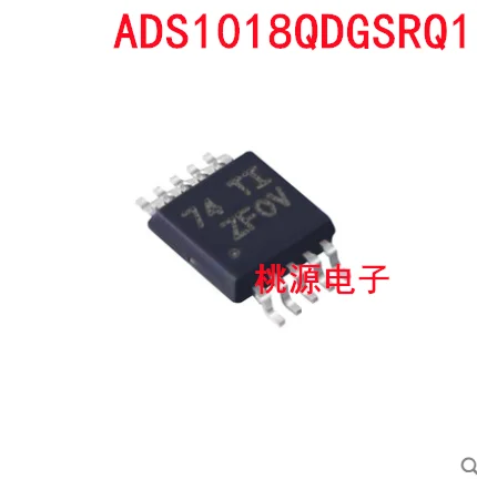 

1-10 шт. ADS1018QDGSRQ1 ZFOV VSSOP-10