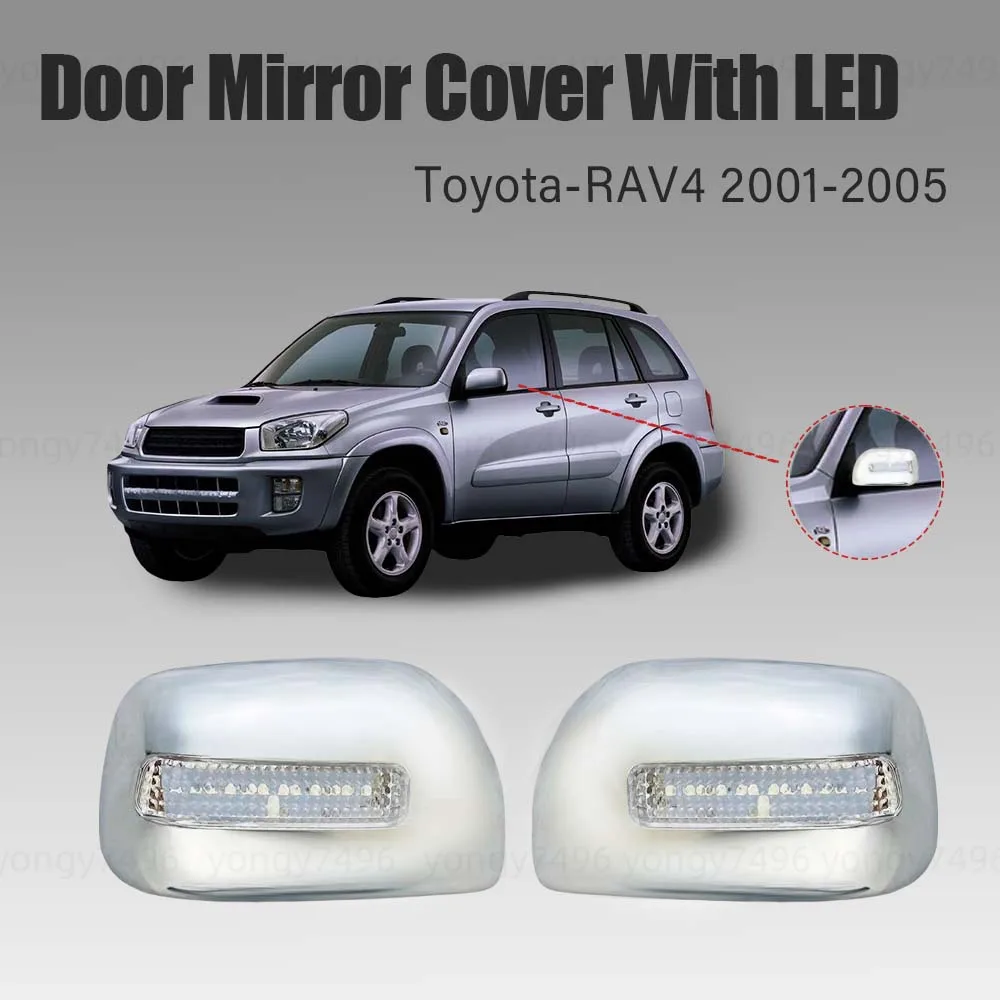 Cubiertas De Espejos Cromados Con Señal De Giro LED Para Toyota RAV4 SUV 2001-2005 | Fácil Instalación Adhesiva