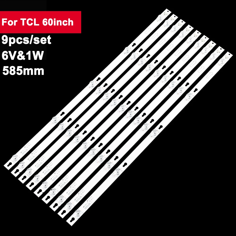 Striscia Led Tv Retroilluminata 6V 585Mm Per Tcl 60 Pollici 60Hr330M05A0 9 Pz/Set Strisce Di Retroilluminazione Tv 60 U6700C 60 U67Ebc D60A620U L60P2U