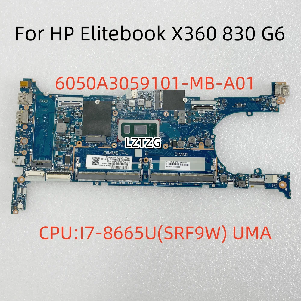 

6050A3059101-MB-A01 For HP Elitebook X360 830 G6 Laptop Motherboard CPU I7-8665U SRF9W DDR4 L64980-601 100% Tested OK