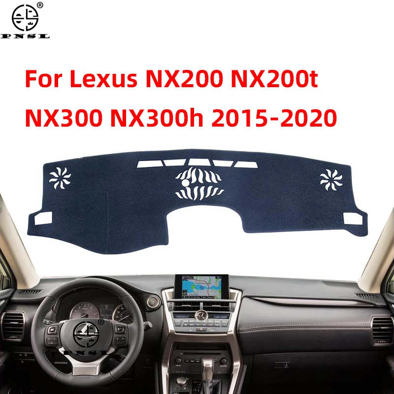 

For Lexus NX NX200t NX300h NX200 NX300 200t 300h 200 300 2015~2020 Dashboard Cover Pat Dash Board Mat Carpet Dashmat Sunshade