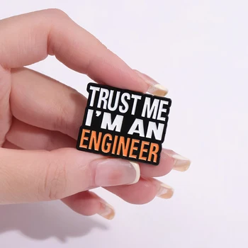 Trust Me I'M An Engineer Enamel Pins Brooches Lapel Badge 3