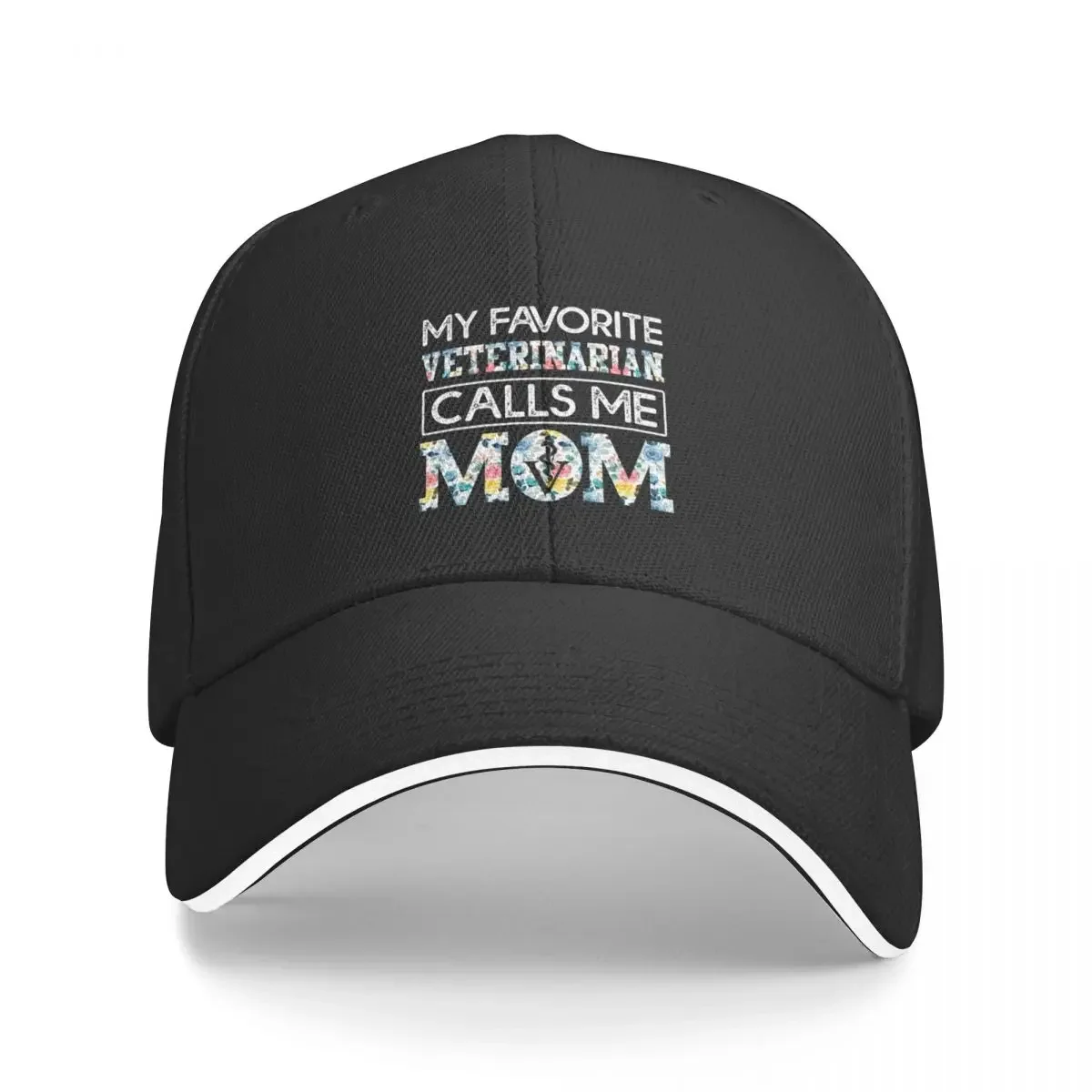 

my favorite Veterinarian calls me mom Baseball Cap Cosplay Hat Man For The Sun Hats Man Women's