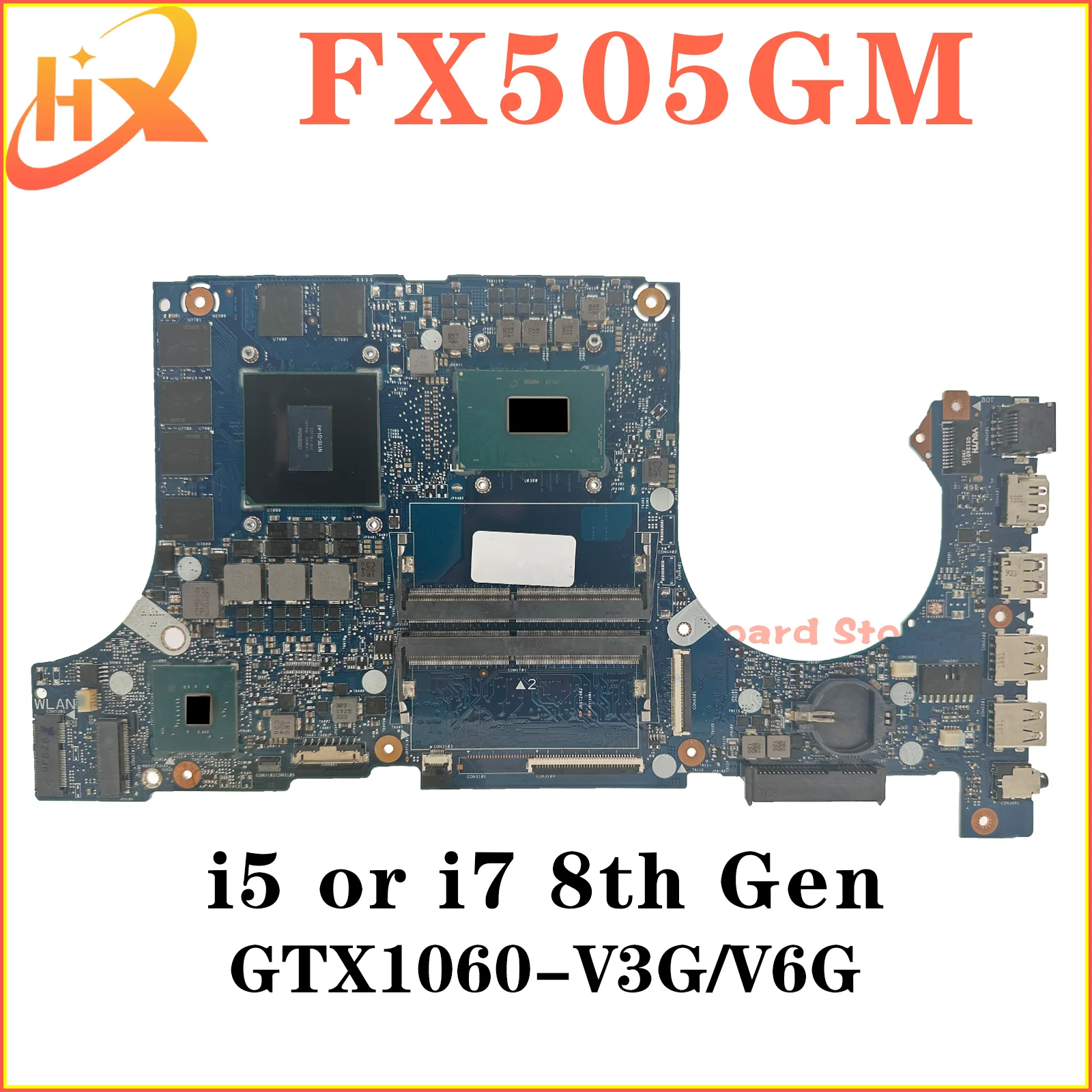 

FX505G Mainboard For ASUS FX505GM FX705GM FX705G PX505G MW505G FX86F Laptop Motherboard i5 i7 8th Gen GTX1060-V3G/V6G