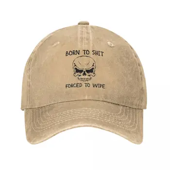 Born To Shit Forced To Wipe Funny Meme Hats Merch Vintage Distressed Washed Skeleton Casquette Dad Hat For Men Women Adjustable