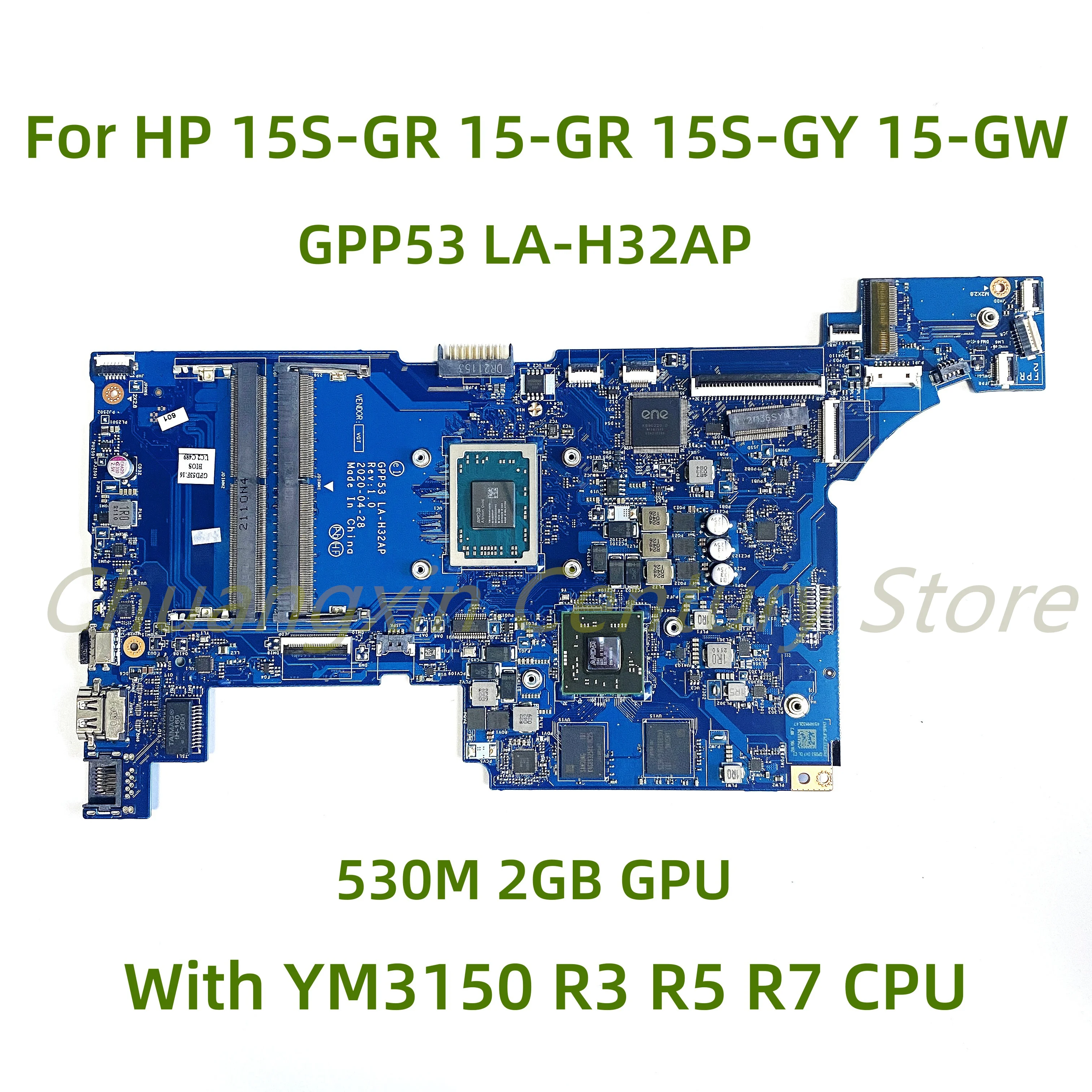 

Suitable for HP 15S-GR 15-GR 15S-GY 15-GW laptop motherboard GPP53 LA-H32AP with YM3150 R3 R5 R7 CPU 530M 2GB GPU 100% Tested