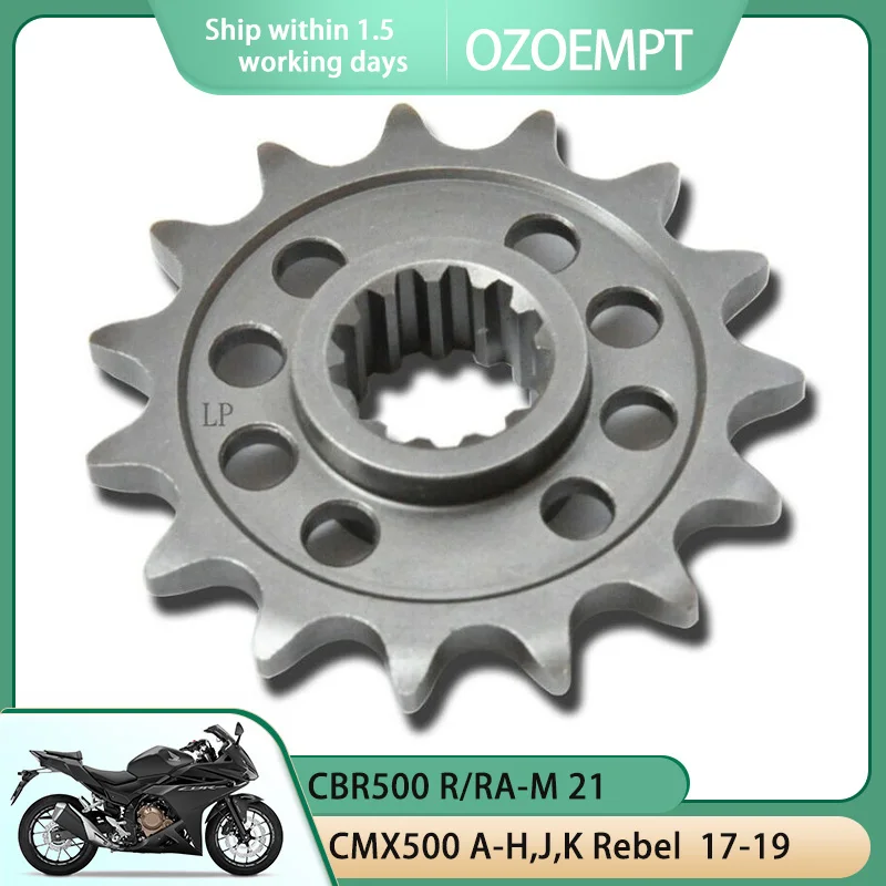 

OZOEMPT 520-15T Motorcycle Front Sprocket Apply to CBR500 R/RA-M,RA-N,RA-P,A-H,J,K Rebel CMX500 A-L Rebel,A-M,A-N,A-P Rebel