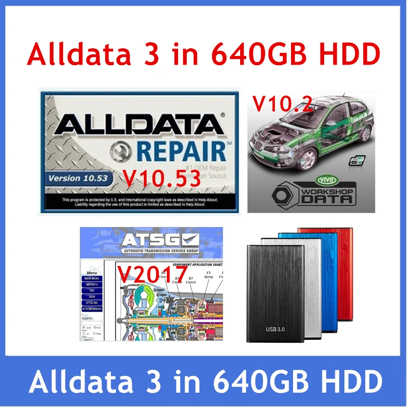 2022 Vendita Calda Alldata Software Di Riparazione Automatica 10.53V Tutti I Dati Vivid 10.2 E Atsg 2017 Automotive Tech 3 In 640Gb Hdd 3.0 Usb