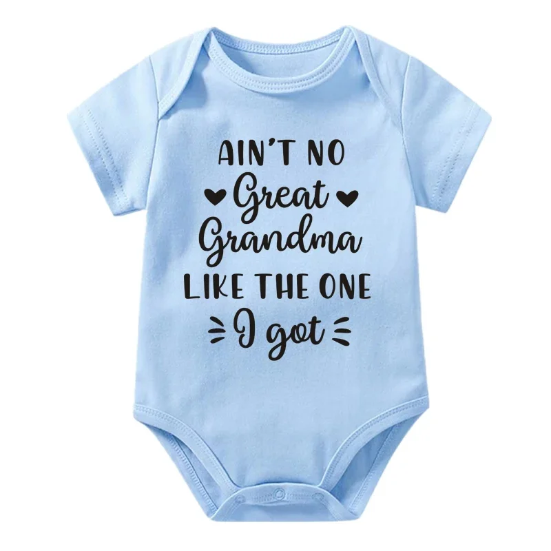Ain't No Great Grandma Like The One I Got Newborn Baby Bodysuit Toddler Short Sleeve Jumpsuit Clothes Infant Girl Boy Romper 5