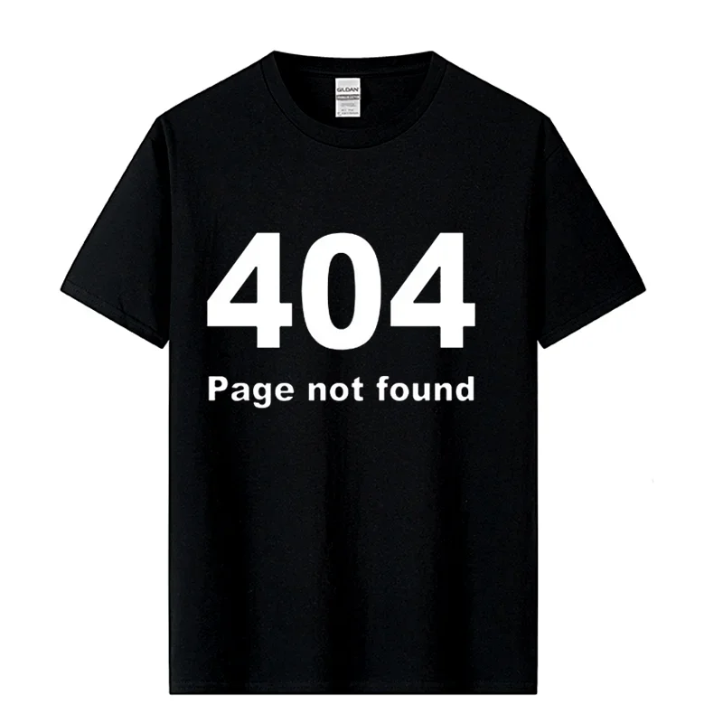 

Мужская футболка из 100% хлопка, Повседневная забавная футболка 404, дизайнерская свободная футболка с круглым вырезом и принтом для мужчин, мужские футболки, топы