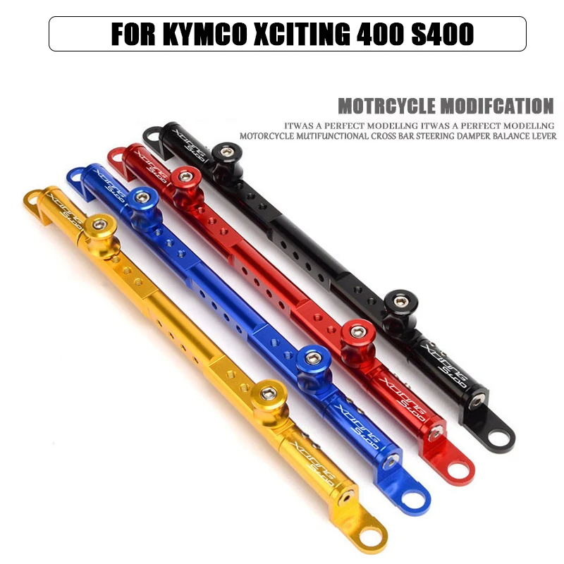 

For KYMCO XCITING 400 S400 XCITINGS400 2017 2018 2019 Motorcycle Accessories CNC Cross Bar Steering Damper balance lever