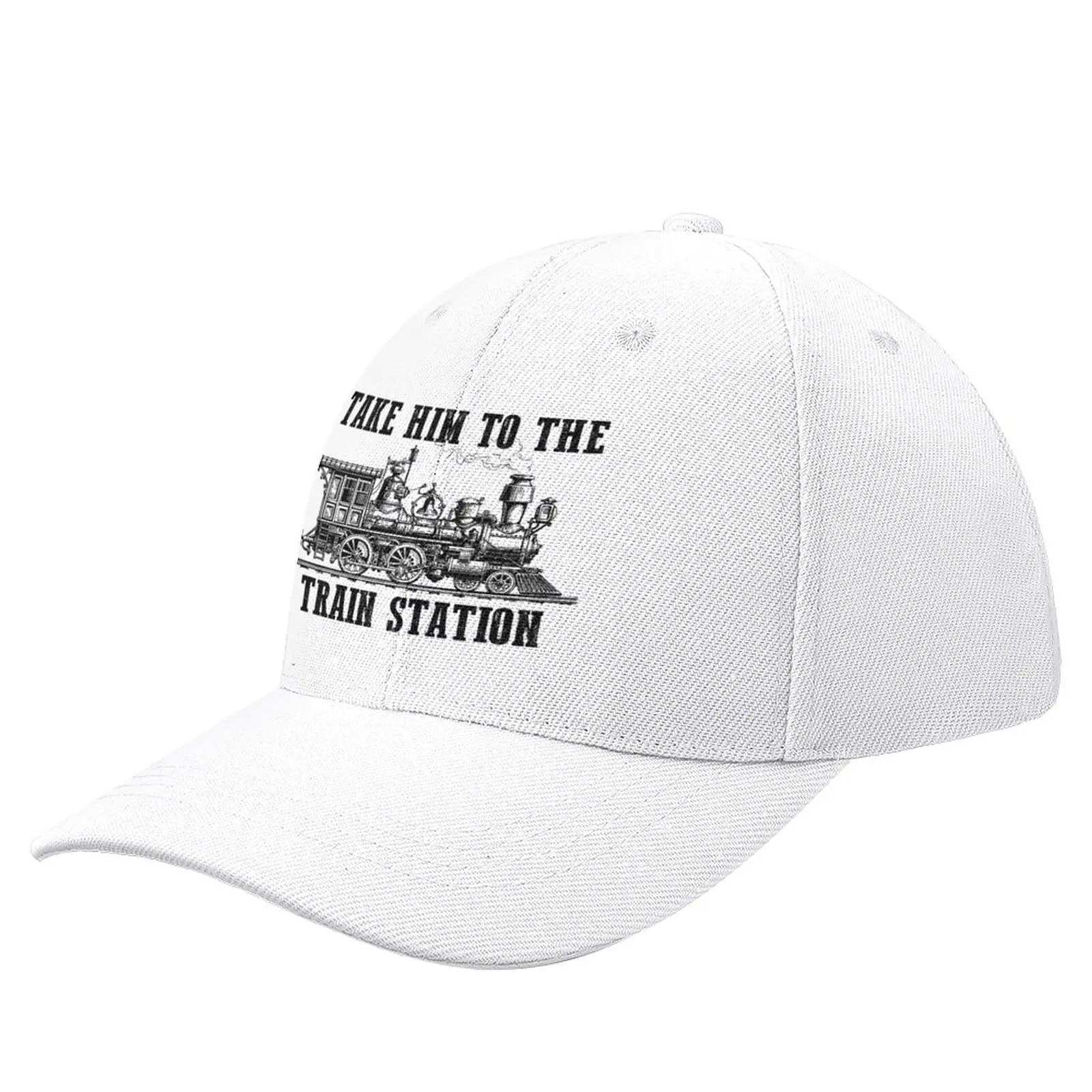 

Take Him To The Train Station Baseball Cap Golf Cap Hat Man Luxury Trucker Hats Sunscreen Hat For Men Women'S