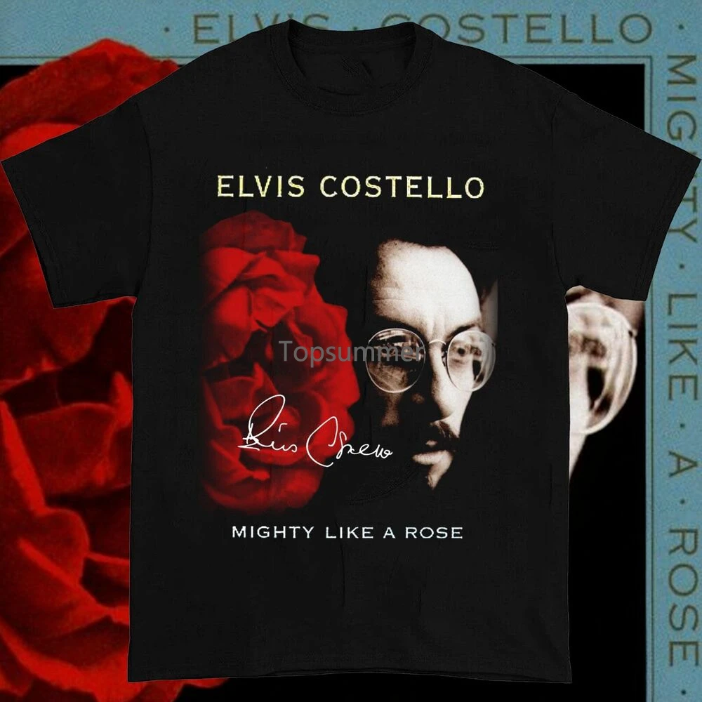 

Elvise Costello Mighty Like A Rose Signed Cotton Men Gift T-Shirts All Sizes