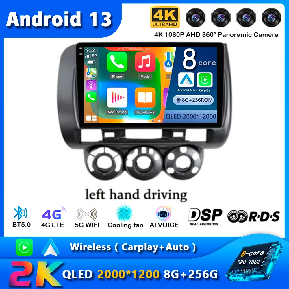 

Android 13 For Honda Fit Jazz City 2002 2003 2004 2005 2006 2007 Car Radio Navigation Multimedia Player GPS WiFi+4G BT Head Unit