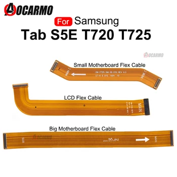 1 pz cavo flessibile LCD per Samsung Galaxy Tab S5E T720 T725 scheda madre principale collegare parti di ricambio del cavo flessibile