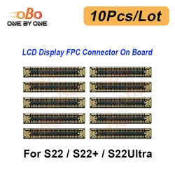 10 - Piece LCD Display FPC Connector Set for Main Board Motherboard (S22 S22Plus S22Ultra)