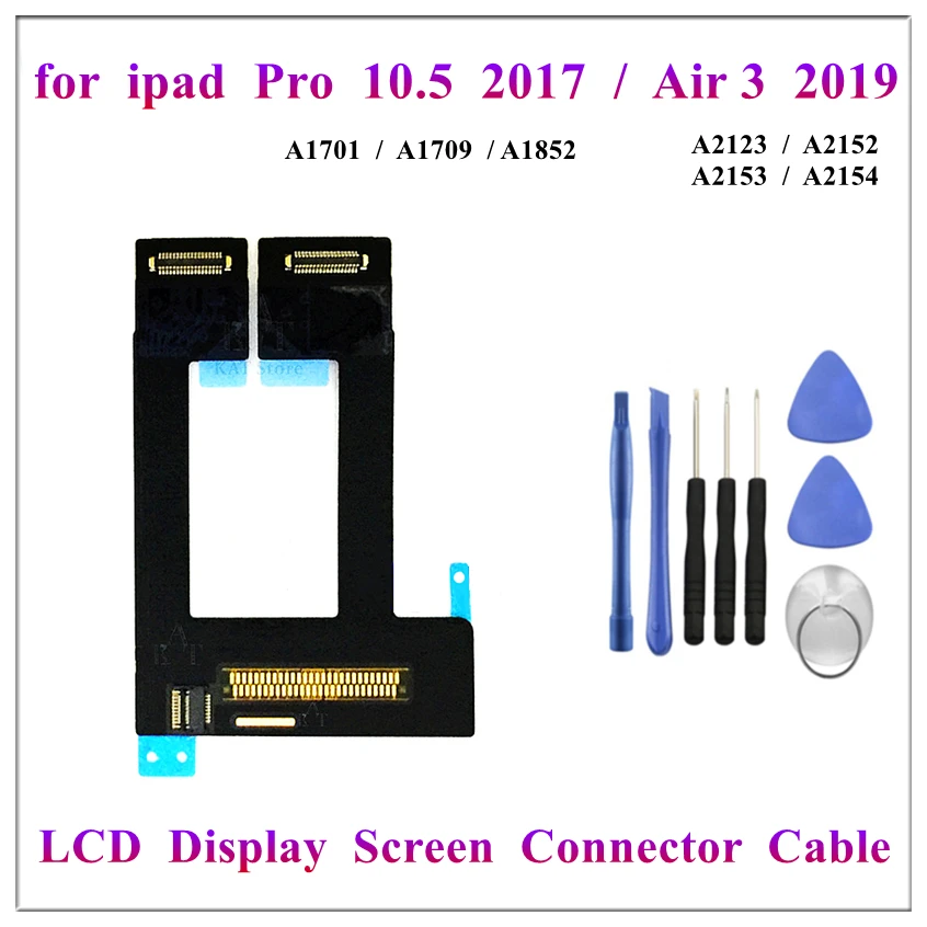 

1Pcs LCD Display Screen Connector Flex Cable For Ipad Pro 10.5 Inch 2017 Air 3 2019 Motherboard Main Connecting Flex