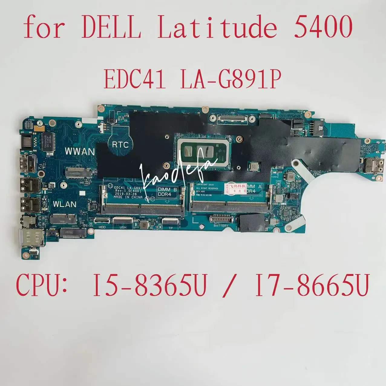 

EDC41 LA-G891P Mainboard for Dell Latitude 5400 Laptop Motherboard CPU:I5-8365U I7-8665U DDR4 CN -03WM4C CN -052T0R 100% Test OK